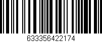 Código de barras (EAN, GTIN, SKU, ISBN): '633356422174'