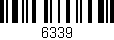 Código de barras (EAN, GTIN, SKU, ISBN): '6339'