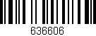 Código de barras (EAN, GTIN, SKU, ISBN): '636606'