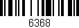 Código de barras (EAN, GTIN, SKU, ISBN): '6368'