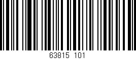 Código de barras (EAN, GTIN, SKU, ISBN): '63815/101'