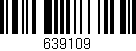Código de barras (EAN, GTIN, SKU, ISBN): '639109'