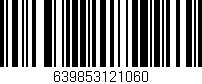 Código de barras (EAN, GTIN, SKU, ISBN): '639853121060'
