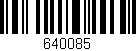 Código de barras (EAN, GTIN, SKU, ISBN): '640085'