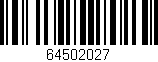 Código de barras (EAN, GTIN, SKU, ISBN): '64502027'