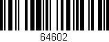 Código de barras (EAN, GTIN, SKU, ISBN): '64602'