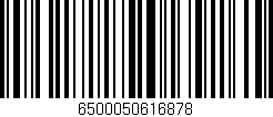Código de barras (EAN, GTIN, SKU, ISBN): '6500050616878'