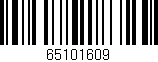 Código de barras (EAN, GTIN, SKU, ISBN): '65101609'