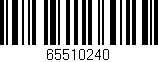 Código de barras (EAN, GTIN, SKU, ISBN): '65510240'