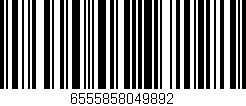 Código de barras (EAN, GTIN, SKU, ISBN): '6555858049892'