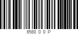 Código de barras (EAN, GTIN, SKU, ISBN): '6560_0_0_P'