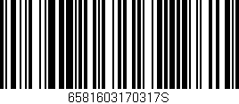 Código de barras (EAN, GTIN, SKU, ISBN): '6581603170317S'