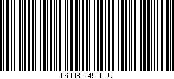 Código de barras (EAN, GTIN, SKU, ISBN): '66008_245_0_U'