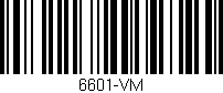 Código de barras (EAN, GTIN, SKU, ISBN): '6601-VM'
