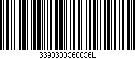 Código de barras (EAN, GTIN, SKU, ISBN): '6698600360036L'