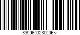 Código de barras (EAN, GTIN, SKU, ISBN): '6698600360036M'