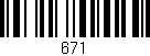 Código de barras (EAN, GTIN, SKU, ISBN): '671'