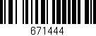 Código de barras (EAN, GTIN, SKU, ISBN): '671444'
