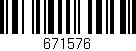 Código de barras (EAN, GTIN, SKU, ISBN): '671576'