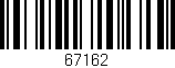 Código de barras (EAN, GTIN, SKU, ISBN): '67162'