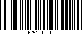 Código de barras (EAN, GTIN, SKU, ISBN): '6751_0_0_U'