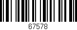 Código de barras (EAN, GTIN, SKU, ISBN): '67578'