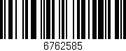 Código de barras (EAN, GTIN, SKU, ISBN): '6762585'