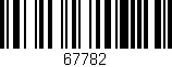 Código de barras (EAN, GTIN, SKU, ISBN): '67782'
