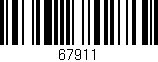 Código de barras (EAN, GTIN, SKU, ISBN): '67911'