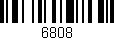 Código de barras (EAN, GTIN, SKU, ISBN): '6808'