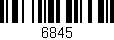 Código de barras (EAN, GTIN, SKU, ISBN): '6845'