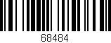 Código de barras (EAN, GTIN, SKU, ISBN): '68484'