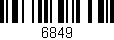 Código de barras (EAN, GTIN, SKU, ISBN): '6849'