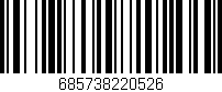 Código de barras (EAN, GTIN, SKU, ISBN): '685738220526'