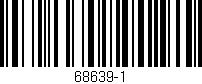 Código de barras (EAN, GTIN, SKU, ISBN): '68639-1'
