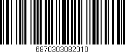 Código de barras (EAN, GTIN, SKU, ISBN): '6870303082010'