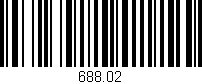 Código de barras (EAN, GTIN, SKU, ISBN): '688.02'