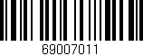 Código de barras (EAN, GTIN, SKU, ISBN): '69007011'