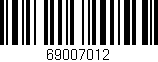 Código de barras (EAN, GTIN, SKU, ISBN): '69007012'