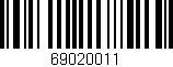 Código de barras (EAN, GTIN, SKU, ISBN): '69020011'