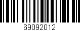 Código de barras (EAN, GTIN, SKU, ISBN): '69092012'