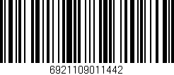 Código de barras (EAN, GTIN, SKU, ISBN): '6921109011442'