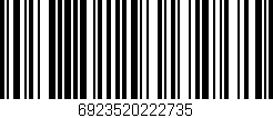 Código de barras (EAN, GTIN, SKU, ISBN): '6923520222735'