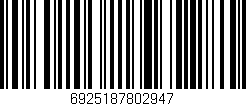 Código de barras (EAN, GTIN, SKU, ISBN): '6925187802947'
