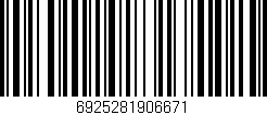 Código de barras (EAN, GTIN, SKU, ISBN): '6925281906671'