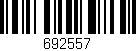 Código de barras (EAN, GTIN, SKU, ISBN): '692557'