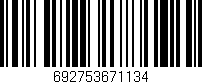Código de barras (EAN, GTIN, SKU, ISBN): '692753671134'