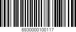 Código de barras (EAN, GTIN, SKU, ISBN): '6930000100117'