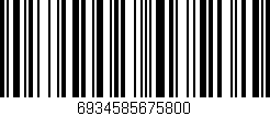 Código de barras (EAN, GTIN, SKU, ISBN): '6934585675800'