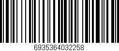 Código de barras (EAN, GTIN, SKU, ISBN): '6935364032258'